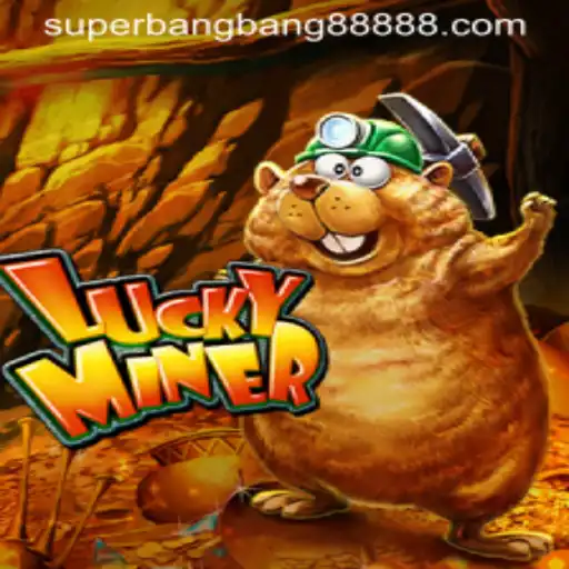 The Exciting World of LuckyMiner and SuperBangBang 888
