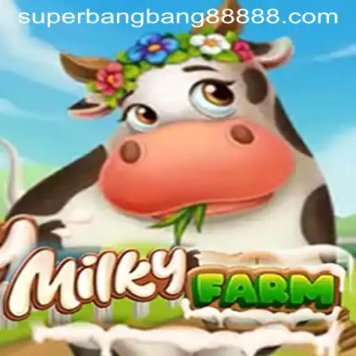 Exploring the Vibrant World of MilkyFarm and the Influence of SuperBangBang 888