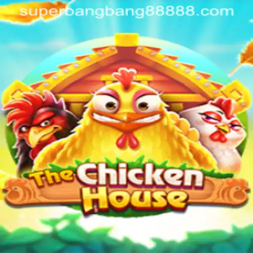 The Exciting World of TheChickenHouse and SuperBangBang 888